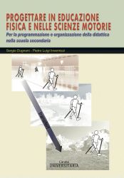 PLANNING IN PHYSICAL EDUCATION AND SPORTS SCIENCES, by Sergio Dugnani, Pietro Luigi Invernizzi