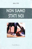 NON SIAMO STATI NOI, by AA.VV.